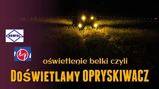 #31 Montujemy lampy do OPRYSKIWACZA HORPOL & ZEMOT