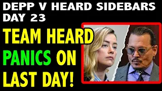 Team Heard Panics On Last Trail Day | Depp V Heard Sidebars Day 23