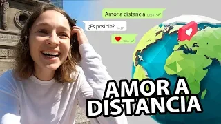 AMOR a DISTANCIA | Primera parte