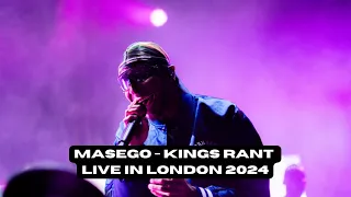 MASEGO - KINGS RANT | LONDON 2024