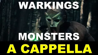 Warkings feat Morgana Le Fay - Monters - A Cappella