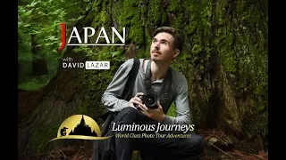 Photographer David Lazar in Japan - Luminous Journeys