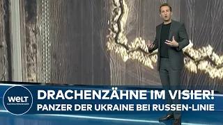 PUTINS KRIEG: Drachenzähne im Visier! Ukraine rückt auf Stellungen der Russen vor