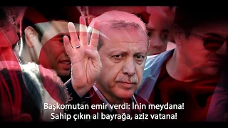 15 TEMMUZ Demokrasi Marşı