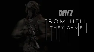 FROM HELL THEY CAME -  OFFICIAL FULL RELEASE TRAILER - DAYZ