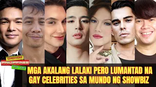 Mga Akalang Lalaki Pero Lumantad Na Gay Celebrities Sa Mundo Ng Showbiz