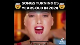 Songs turning 25 years old in 2024!! If this doesn’t make you feel old 👵🏼 #2024 #90smusic #the90s