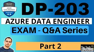 DP 203 Dumps | DP 203 Real Exam Questions | Part 2