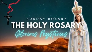 SUNDAY HOLY ROSARY 🌹 MAY 19, 2024 🌹 GLORIOUS MYSTERIES SUNDAY [VIRTUAL] #rosary #catholicprayer