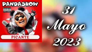 El Panda Show 31 de Mayo del 2023