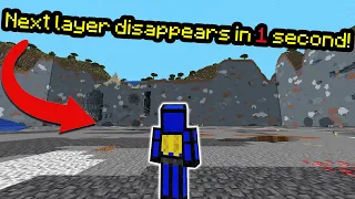 Minecraft, But A New Layer Disappears Every Second...