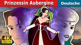 Prinzessin Aubergine | Princess Aubergine in German | Deutsche Märchen | @GermanFairyTales