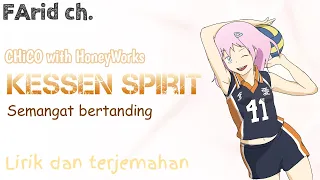 Sudahi sedihmu | Kessen spirit-CHiCO with HoneyWorks【ED Haikyuu】| Lirik dan Terjemahan