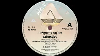 MINISTRY: "I WANTED TO TELL HER" (12'' Remix)