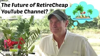Retire Cheap Asia Project - Past Present Future