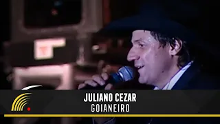 Juliano Cezar - Goianeiro - Juliano Cezar Ao Vivo