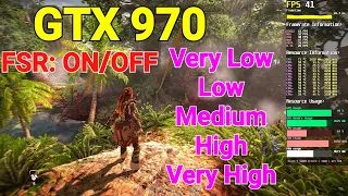 Horizon Forbidden West | GTX 970 | All Settings + FSR:ON/OFF | FPS Test