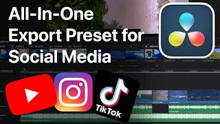 Best Export Settings for Social Media - All-In-One Preset for Davinci Resolve