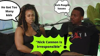 Ep. 5  Clip" Nick Cannon is Irresponsible"