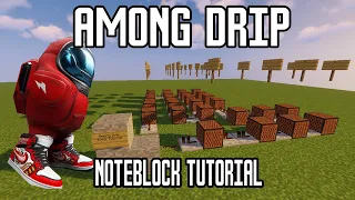 Minecraft NoteBlock tutorial - Among Drip