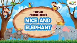 Tales of Panchatantra | The Mice and Elephant | Hindi stories for kids | Mind Wars