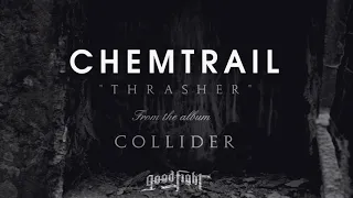 Chemtrail - Thrasher [OFFICIAL STREAM]