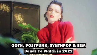 TOP 25 Goth, Post-Punk, Synthpop & EBM Bands To Watch In 2022