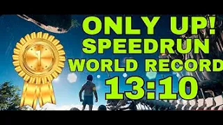 Only Up! Any% Speedrun 13:10 NEW WORLD RECORD!!!! #1
