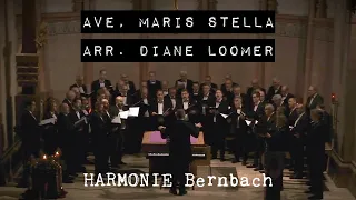 Ave, Maris Stella – arr. Diane Loomer – by HARMONIE Bernbach