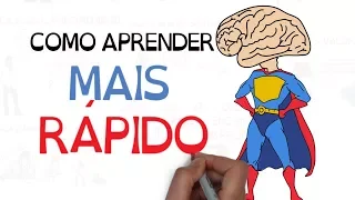 COMO APRENDER QUALQUER COISA MAIS RÁPIDO | Seja Uma Pessoa Melhor