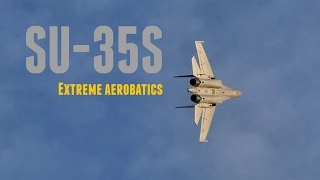 SU-35S Extreme Aerobatics HD