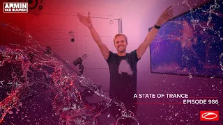 A State of Trance Episode 986 [@astateoftrance]