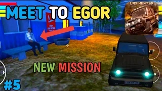 WE MEET TO  EGOR|| NEW MISSION IN RUSSIAN CAR DRIVER UAZ HUNTER #5