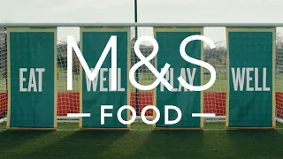 Eat Well Play Well | M&S FOOD