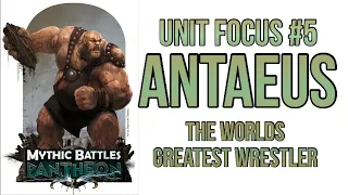 Mythic Battles Pantheon unit focus #5: Antaeus