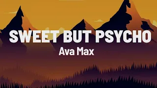 Ava Max - Sweet but Psycho (Lyrics)