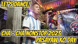 LET'S DANCE! CHA - CHA NONSTOP 2023 - PASAYAWA KO DAY MEDLEY - PRUDY & ARLIN FT. ZALDY MINI SOUND