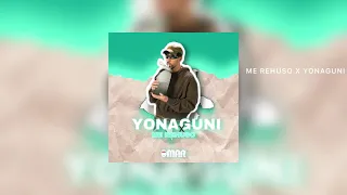 Yonaguni  x  Me Rehuso ( Omar Mashup )