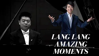 Lang Lang - Amazing Moments