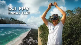 DJI FPV RANGE TEST - How Far Can it Actually Go?