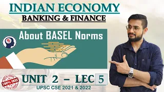 UNIT 2 LEC 5 || Basel Norms , Capital Adequacy Ratio(CAR) , Leverage Ratio, LCR || INDIAN ECONOMY||