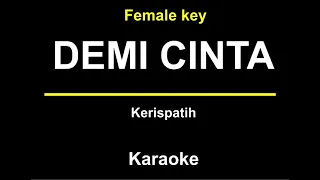 Kerispatih - Demi Cinta Karaoke Akustik Female Key
