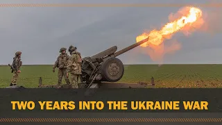 Two years into the Ukraine War