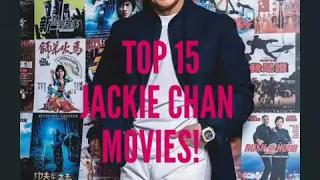 TOP 15 Jackie Chan Movies