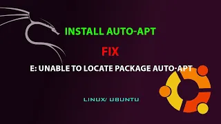 LINUX ERROR FIX: E: Unable to locate package auto-apt