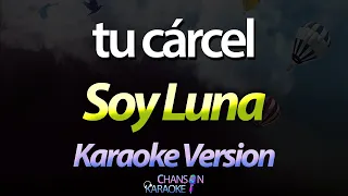 🔥 Tu Cárcel - Soy Luna (Los Bukis / Los Enanitos Verdes) (Karaoke Version) (Cover)