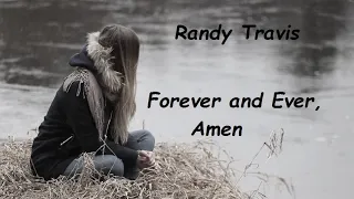 Randy Travis - Forever and Ever, Amen (HQ)