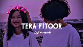 Tera Fitoor | Genius | Arijit Singh | Himesh Reshammiya | Slowed+Reverb+Lofi | MAH Soul |2024