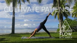 30 minute Yoga for Cultivating Patience