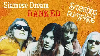 The Smashing Pumpkins “Siamese Dream” Ranked from Least Favorite to Favorite